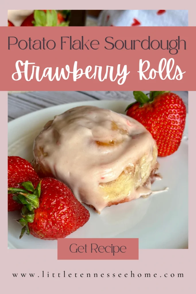 potato flake sourdough strawberry cinnamon rolls pin image